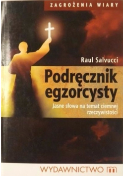 Podręcznik egzorcysty Jasne słowa na temat