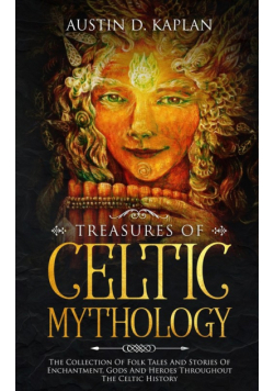 Treasures Of Celtic Mythology
