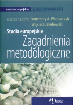 Studia europejskie  Zagadnienia metodologiczne