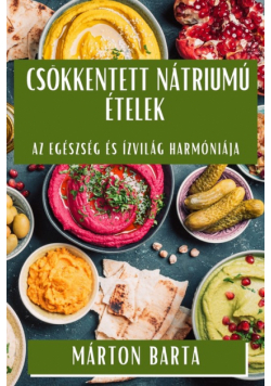 Csökkentett Nátriumú Ételek