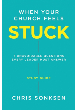 When your Church Feels Stuck - Study Guide