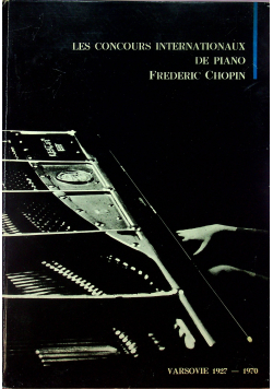 Les concours internationaux de piano Frederic Chopin