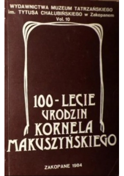 100 lecie urodzin Kornela Makuszyńskiego
