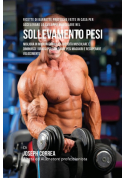 Ricette Di Barrette Proteiche Fatte In Casa Per Accelerare Lo Sviluppo Muscolare Nel Sollevamento Pesi