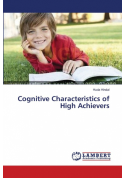 Cognitive Characteristics of High Achievers