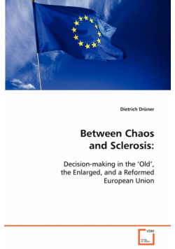Between Chaos and Sclerosis