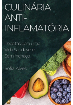 Culinária Anti-inflamatória