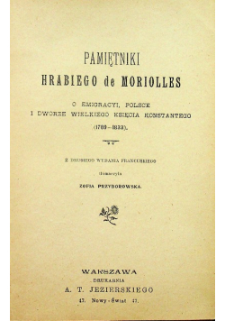 Pamiętniki Hrabiego De Moriolles 1902 r.