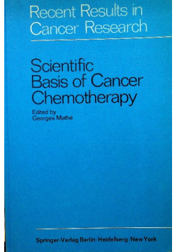 Scientific basis of cancer chemotherapy