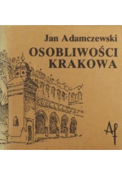 Osobliwości Krakowa