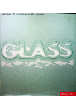 Glass Materials for inspirational design