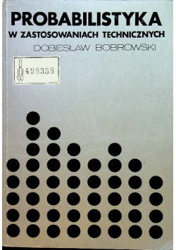 Probabilistyka w zastosowaniach technicznych