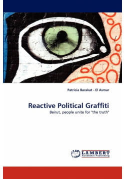 Reactive Political Graffiti