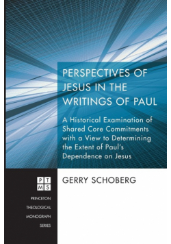 Perspectives of Jesus in the Writings of Paul