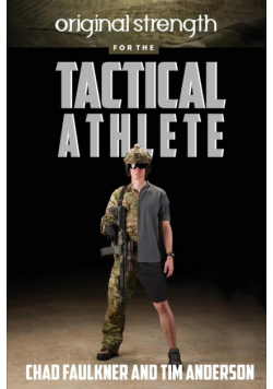 Original Strength for the Tactical Athlete