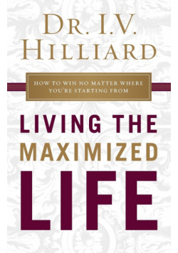 Living the Maximized Life | Softcover