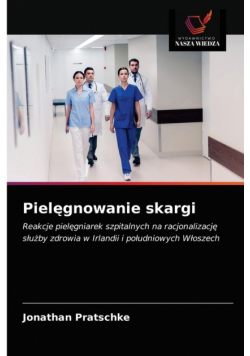 Pielęgnowanie skargi