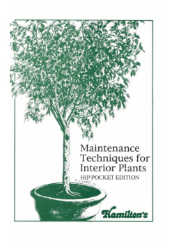 Maintenance Techniques for Interior Plants - Hip Pocket Edition