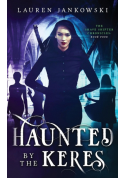 Haunted by the Keres