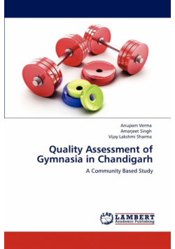 Quality Assessment of Gymnasia in Chandigarh