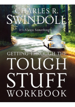 Getting Through the Tough Stuff Workbook