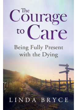 The Courage to Care