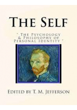The Self The Psychology & Philosophy of Personal Identity