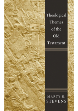 Theological Themes of the Old Testament