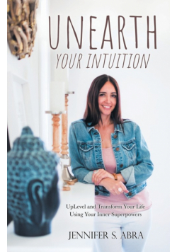 Unearth Your Intuition
