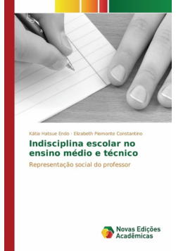 Indisciplina escolar no ensino médio e técnico