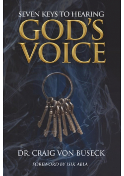 Seven Keys to Hearing God's Voice