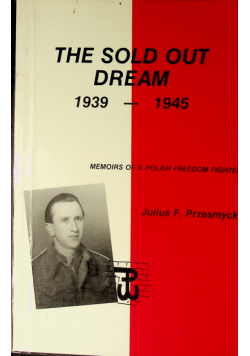 The sold out dream 1939 1945