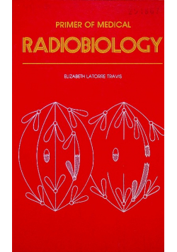 Primer of medical radiobiology