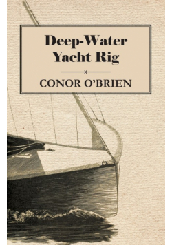 Deep-Water Yacht Rig