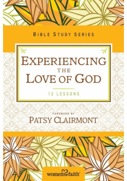Experiencing the Love of God