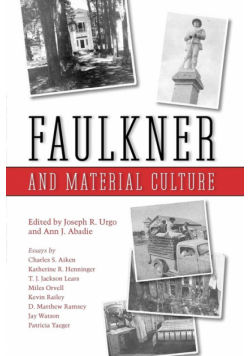 Faulkner and Material Culture