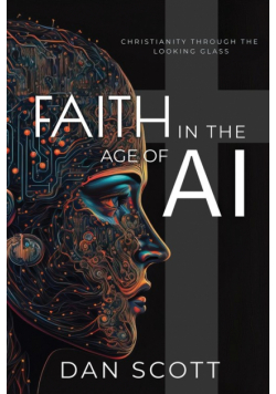 Faith in the Age of AI