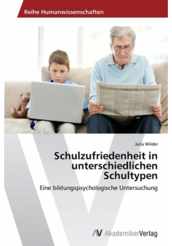 Schulzufriedenheit in unterschiedlichen Schultypen