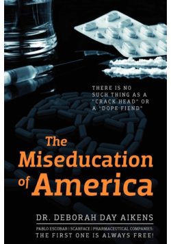 The Miseducation of America