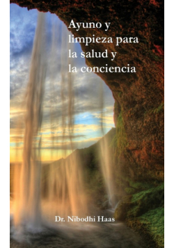 Ayuno y limpieza para la salud y la conciencia