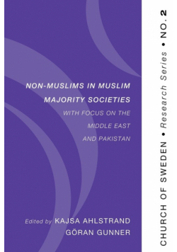 Non-Muslims in Muslim Majority Societies - With Focus on the Middle East and Pakistan