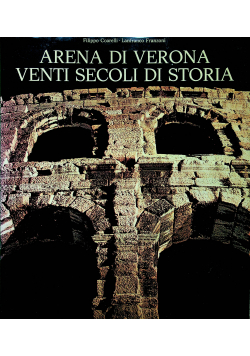 Arena di verona venti secoli di storia