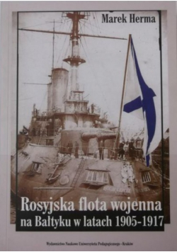 Rosyjska flota wojenna na Bałtyku w latach 1905 - 1917