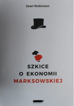 Szkice o ekonomii marksowskiej