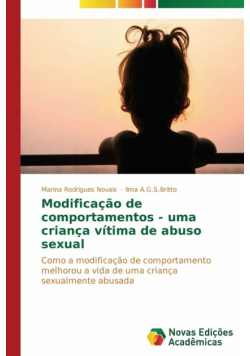 Modificação de comportamentos - uma criança vítima de abuso sexual