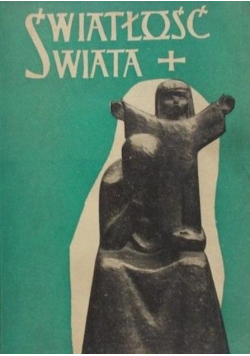 Światłość świata Życie Jezusa Chrystusa