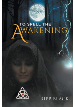 To Spell the Awakening