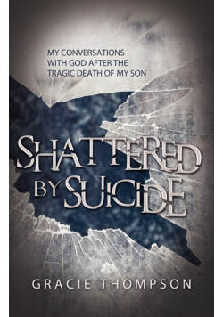 Shattered by Suicide