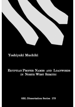 Egyptian Proper Names and Loanwords in North-West Semitic