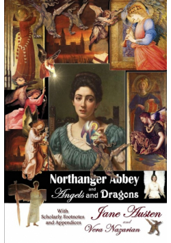 Northanger Abbey and Angels and Dragons